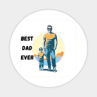 Best Dad Ever Magnet